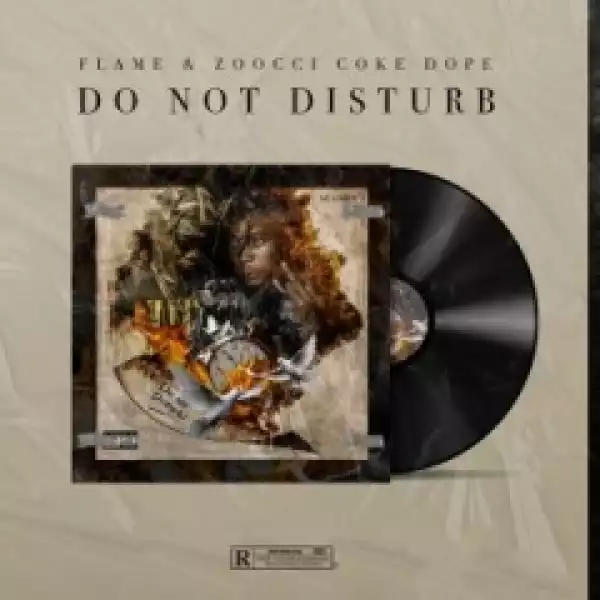 Zoocci Coke Dope - Made It Out Ft. Flame